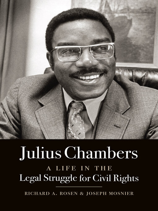 Title details for Julius Chambers by Richard A. Rosen - Available